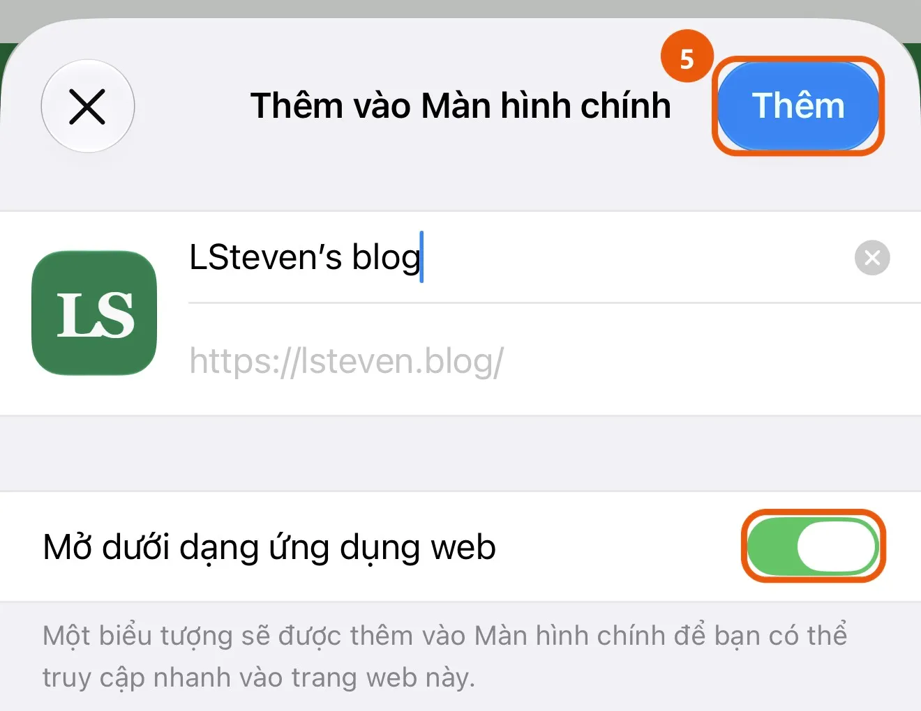 Bảng Thêm vào Màn hình chính với biểu tượng LS, tên LSteven’s blog, công tắc Mở dưới dạng ứng dụng web đang bật và nút Thêm được khoanh lại